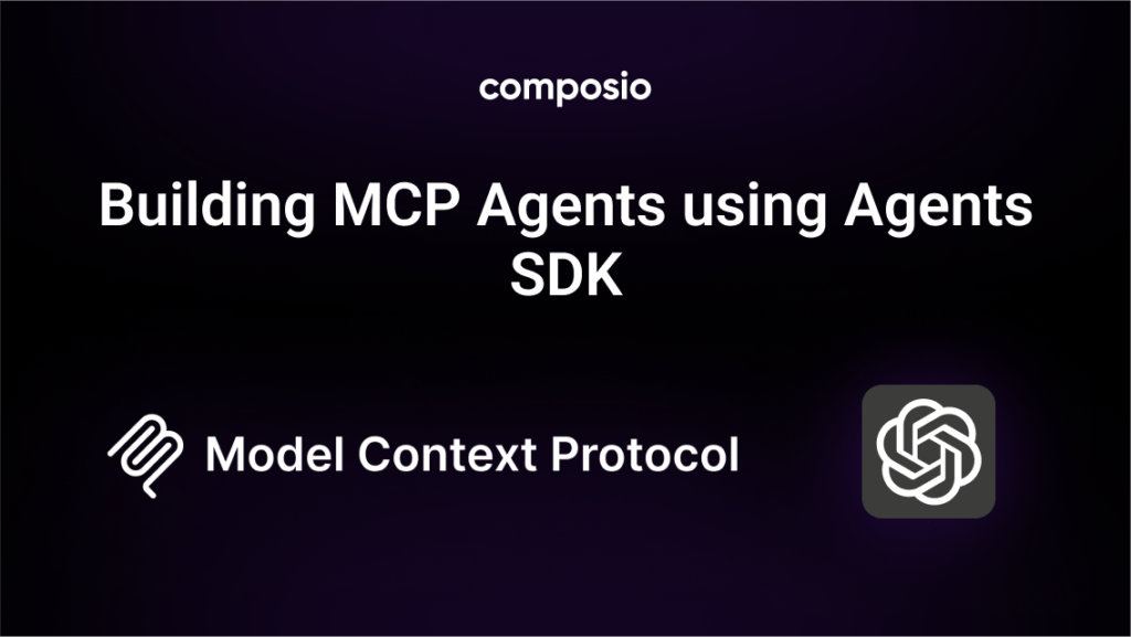 MCP agents using OpenAI agents SDK